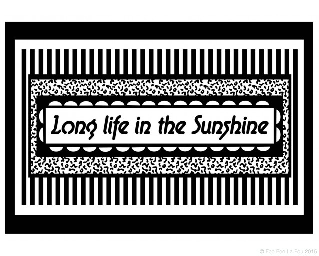 Long Life In The Sunshine